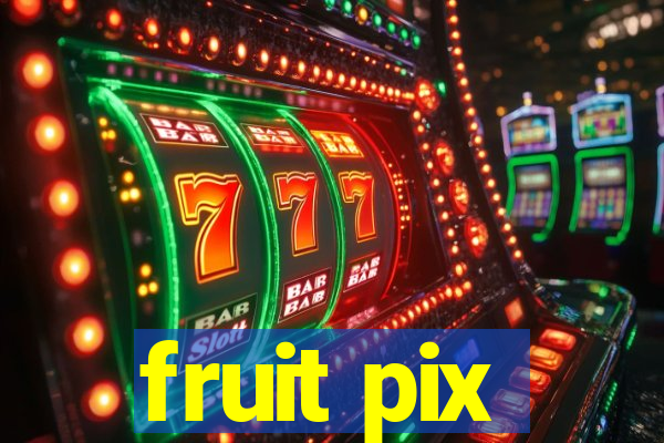 fruit pix